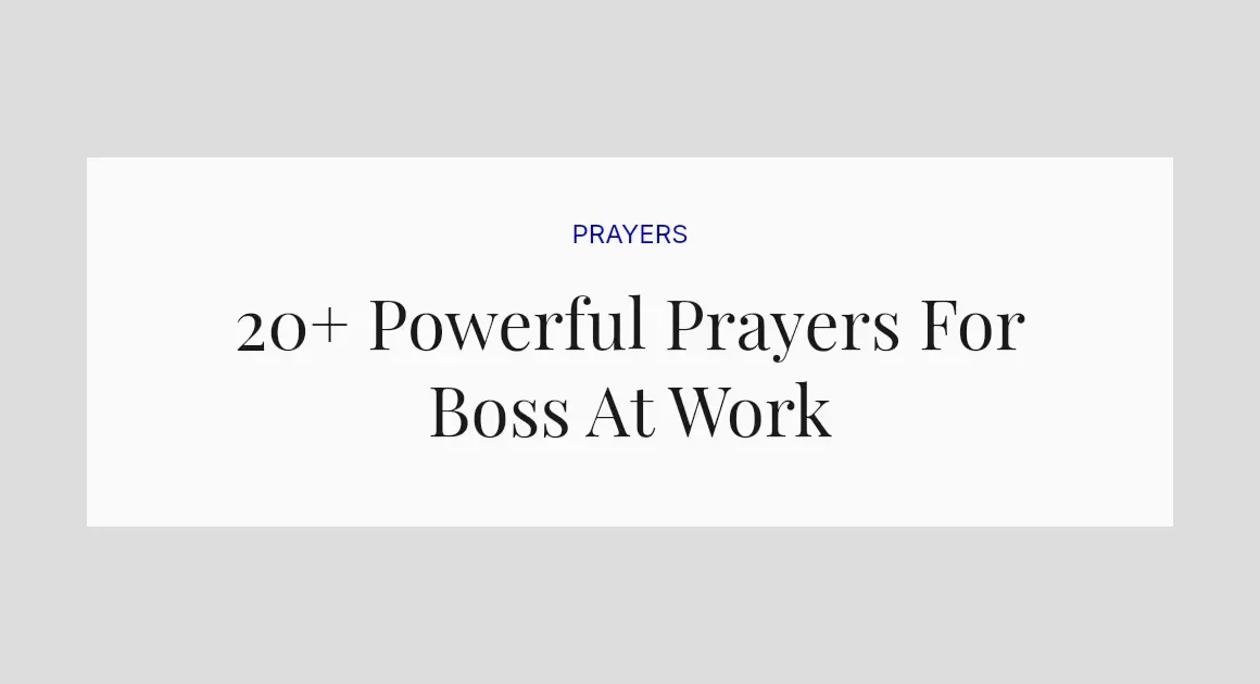 20+ Powerful Prayers For Boss At Work