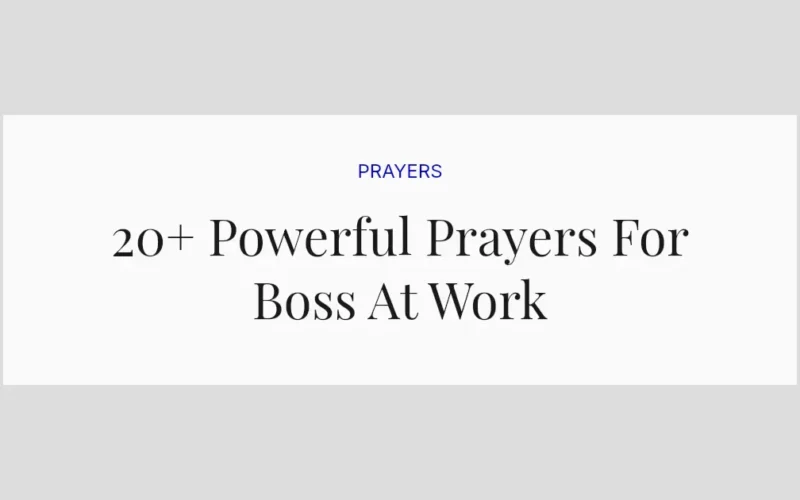 20+ Powerful Prayers For Boss At Work