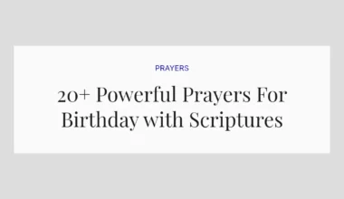 20+ Powerful Prayers For Birthday with Scriptures