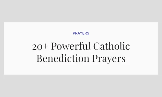 20+ Powerful Catholic Benediction Prayers