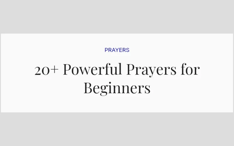 20+ Powerful Prayers for Beginners