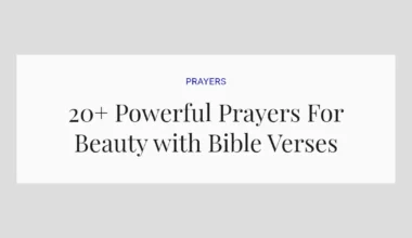 20+ Powerful Prayers For Beauty with Bible Verses