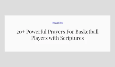 20+ Powerful Prayers For Basketball Players with Scriptures