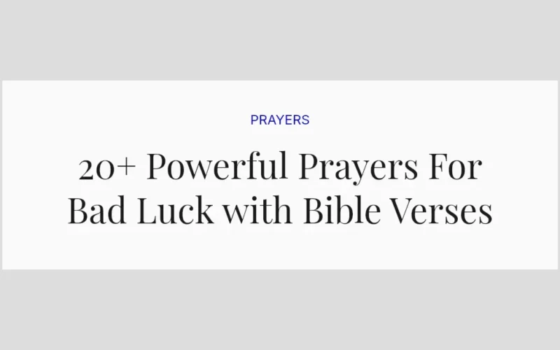 20+ Powerful Prayers For Bad Luck with Bible Verses
