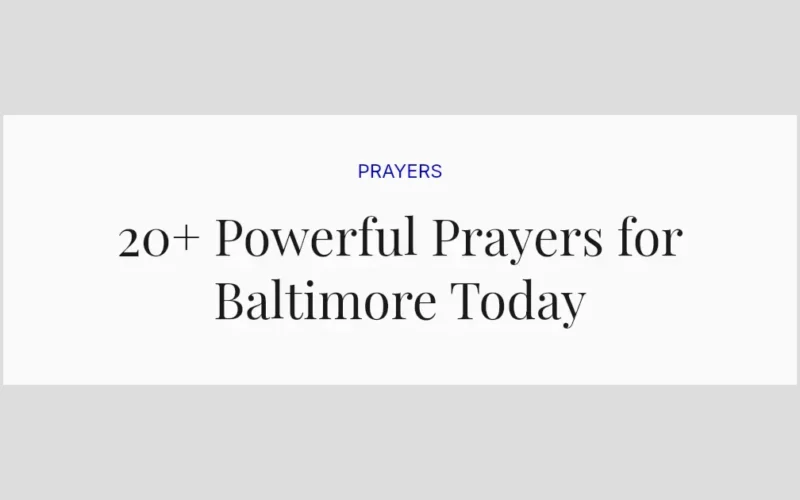 20+ Powerful Prayers for Baltimore Today