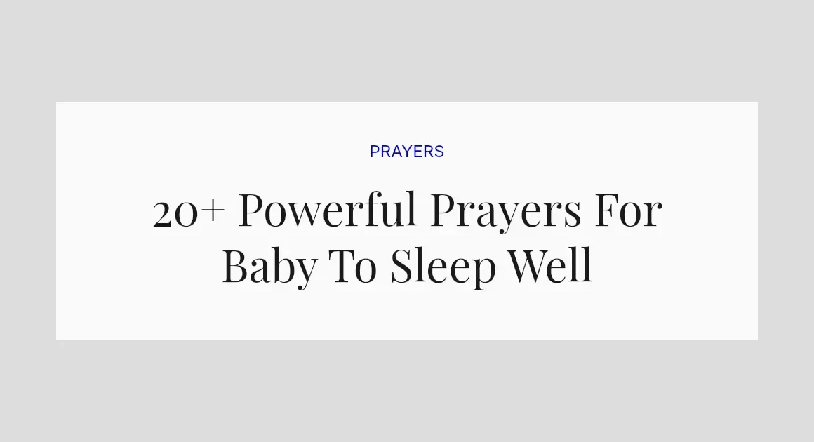 20+ Powerful Prayers For Baby To Sleep Well
