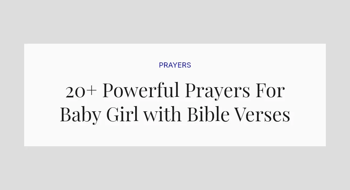 20+ Powerful Prayers For Baby Girl with Bible Verses