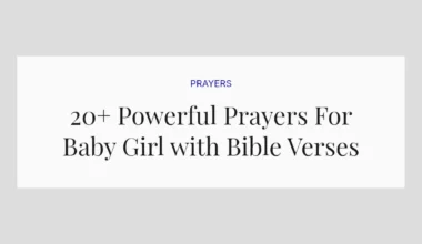 20+ Powerful Prayers For Baby Girl with Bible Verses