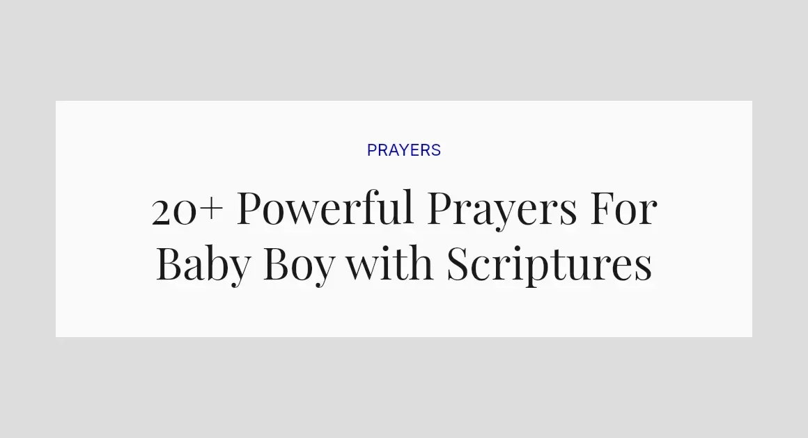 20+ Powerful Prayers For Baby Boy with Scriptures