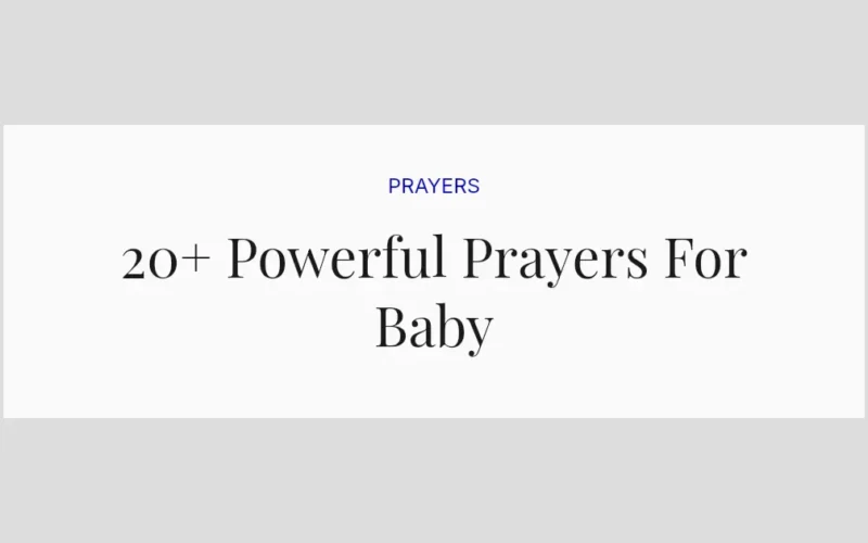 20+ Powerful Prayers For Baby