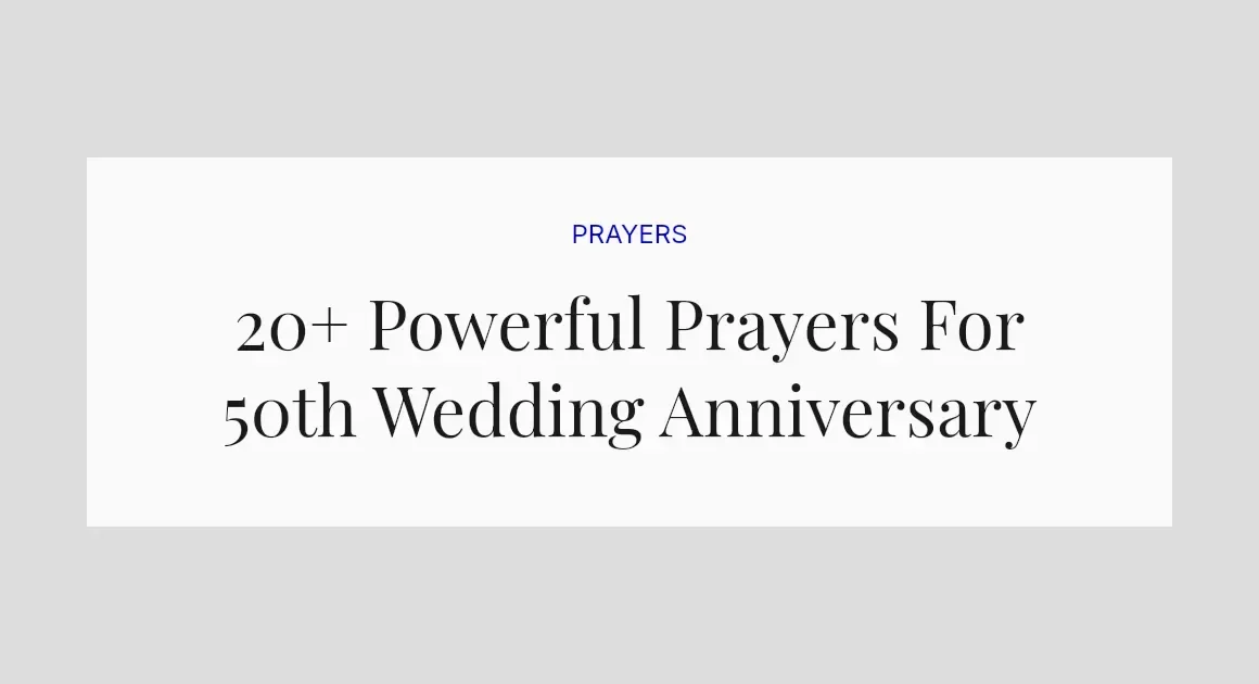 20+ Powerful Prayers For 50th Wedding Anniversary