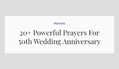 20+ Powerful Prayers For 50th Wedding Anniversary