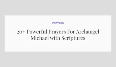 20+ Powerful Prayers For Archangel Michael with Scriptures