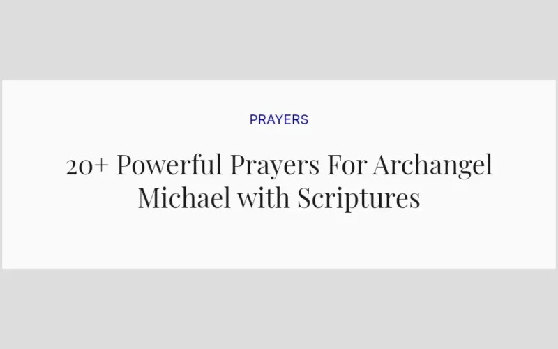 20+ Powerful Prayers For Archangel Michael with Scriptures