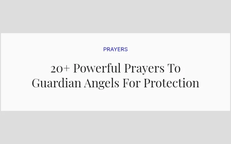 20+ Powerful Prayers To Guardian Angels For Protection