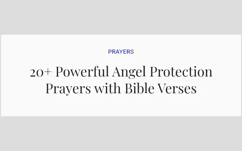20+ Powerful Angel Protection Prayers with Bible Verses