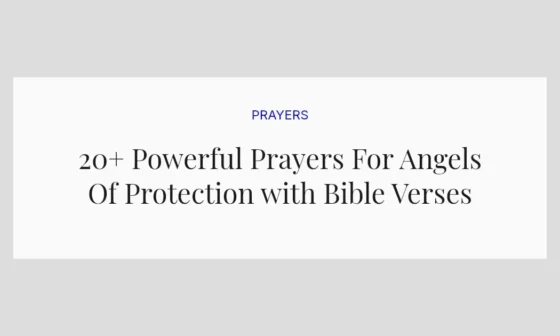 20+ Powerful Prayers For Angels Of Protection with Bible Verses