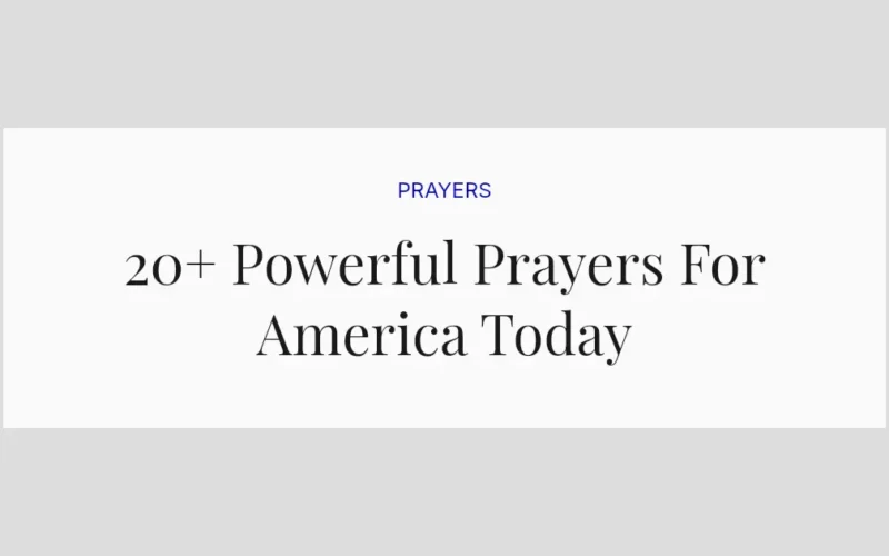 20+ Powerful Prayers For America Today