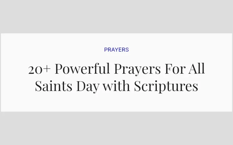 20+ Powerful Prayers For All Saints Day with Scriptures