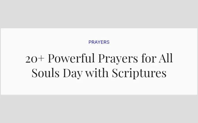 20+ Powerful Prayers for All Souls Day with Scriptures
