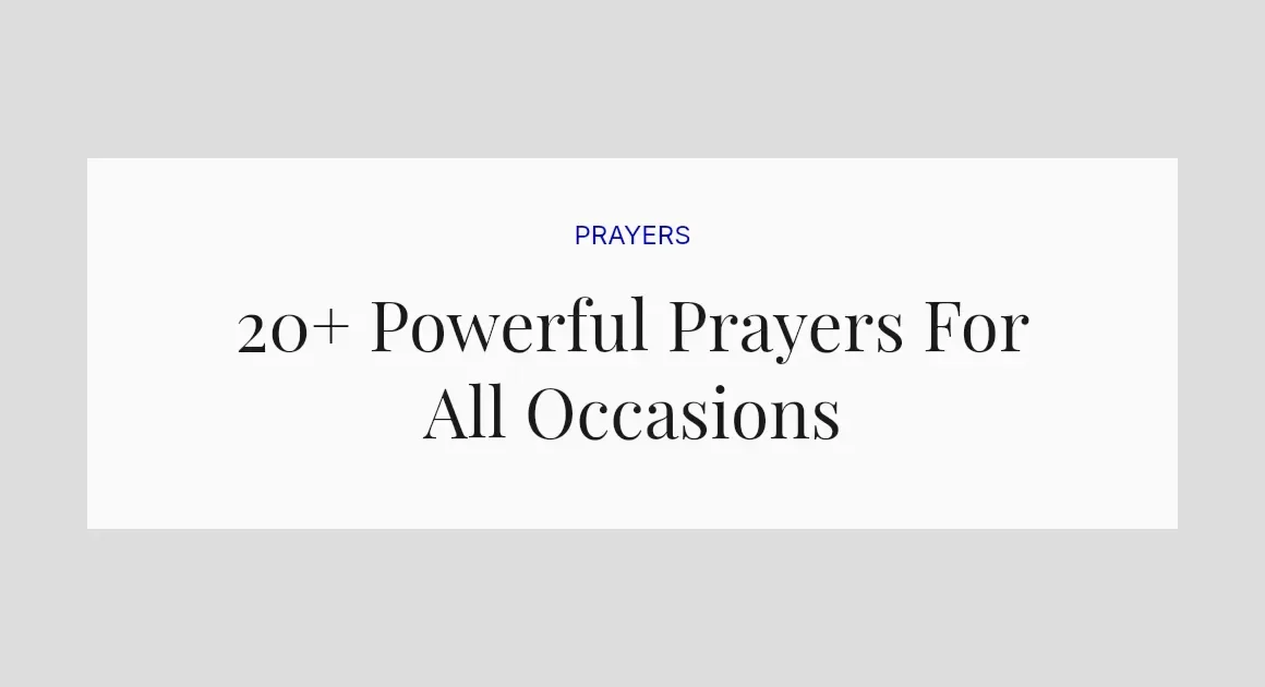 20+ Powerful Prayers For All Occasions