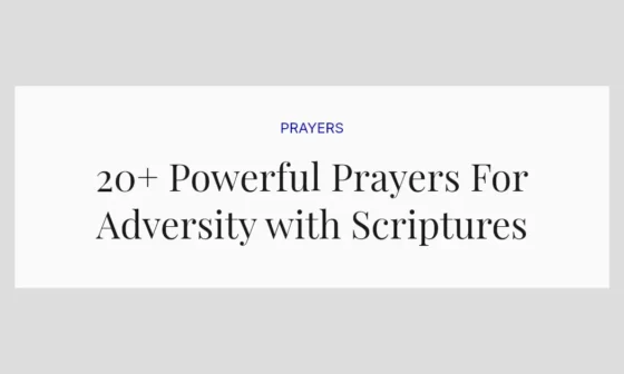 20+ Powerful Prayers For Adversity with Scriptures