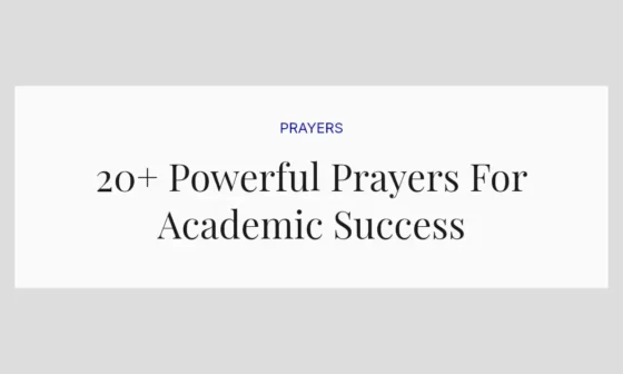 20+ Powerful Prayers For Academic Success