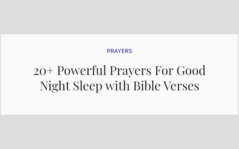20+ Powerful Prayers For Good Night Sleep with Bible Verses