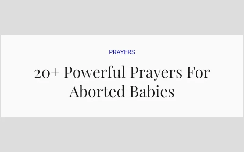 20+ Powerful Prayers For Aborted Babies