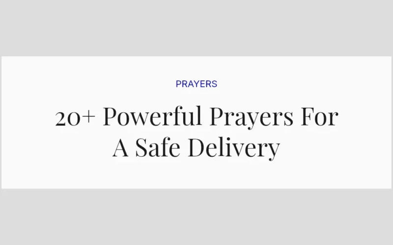 20+ Powerful Prayers For A Safe Delivery