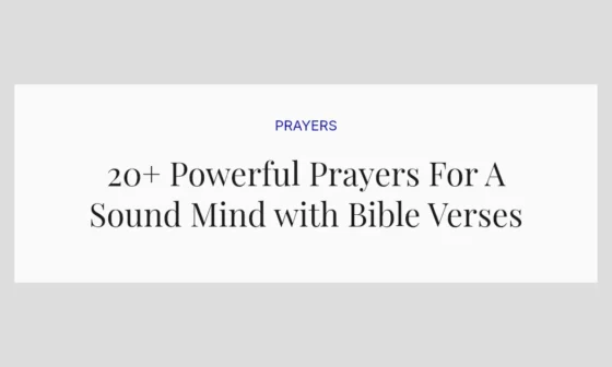 20+ Powerful Prayers For A Sound Mind with Bible Verses