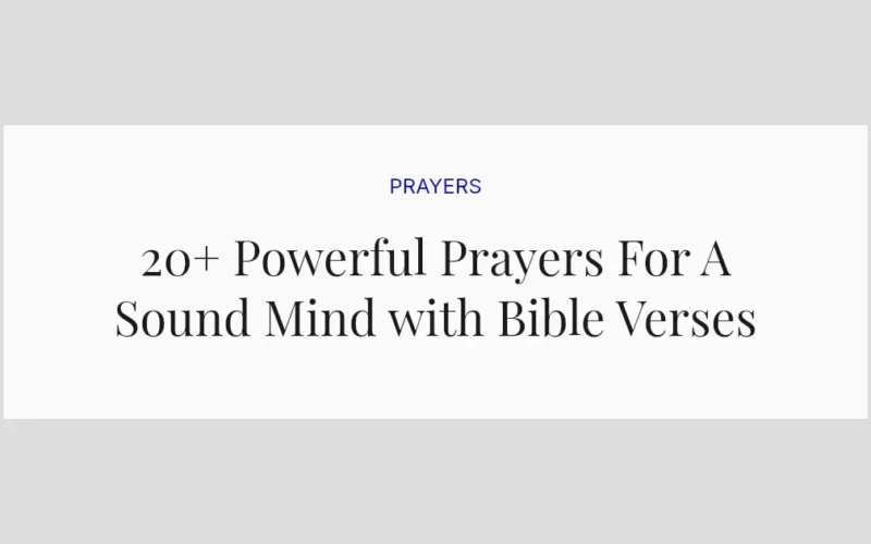 20+ Powerful Prayers For A Sound Mind with Bible Verses