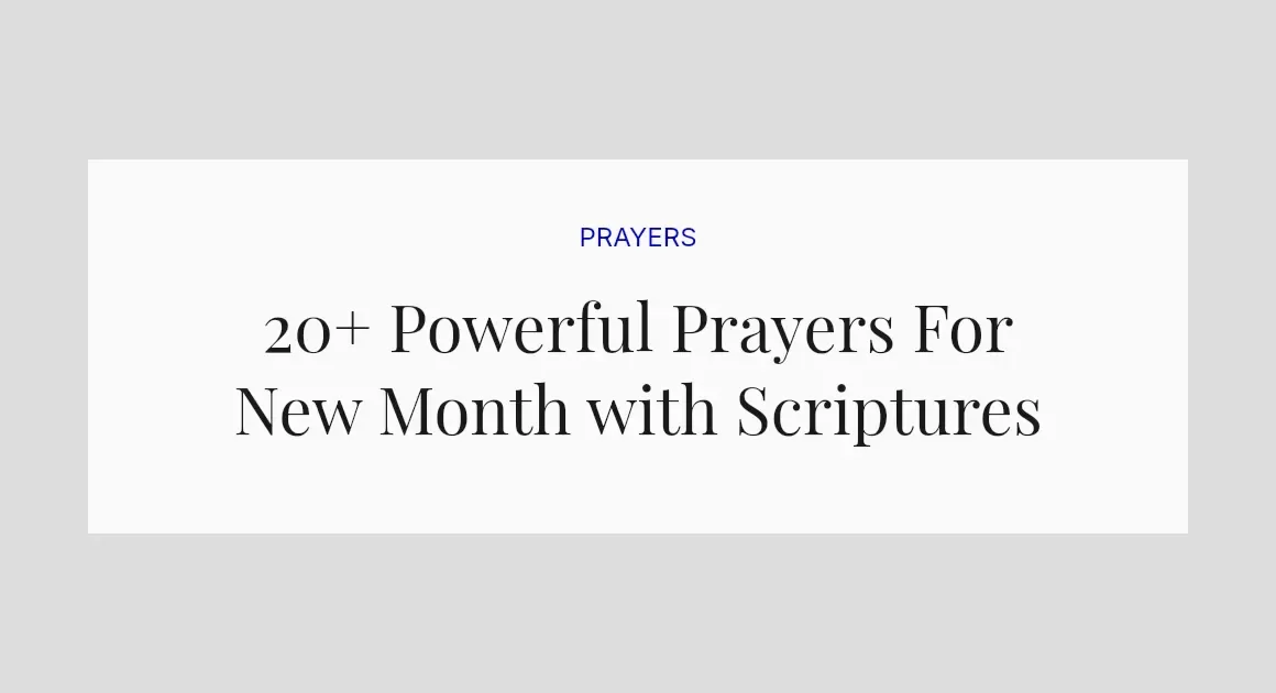 20+ Powerful Prayers For New Month with Scriptures