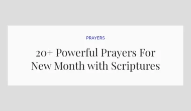 20+ Powerful Prayers For New Month with Scriptures