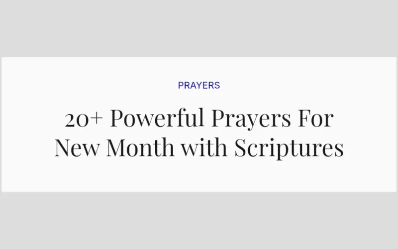 20+ Powerful Prayers For New Month with Scriptures