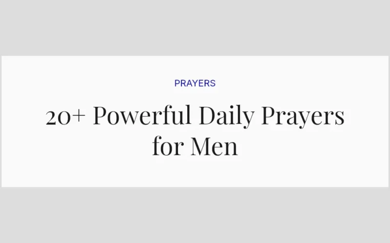20+ Powerful Daily Prayers for Men