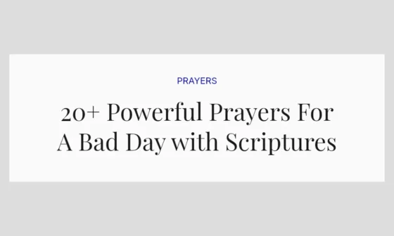 20+ Powerful Prayers For A Bad Day with Scriptures
