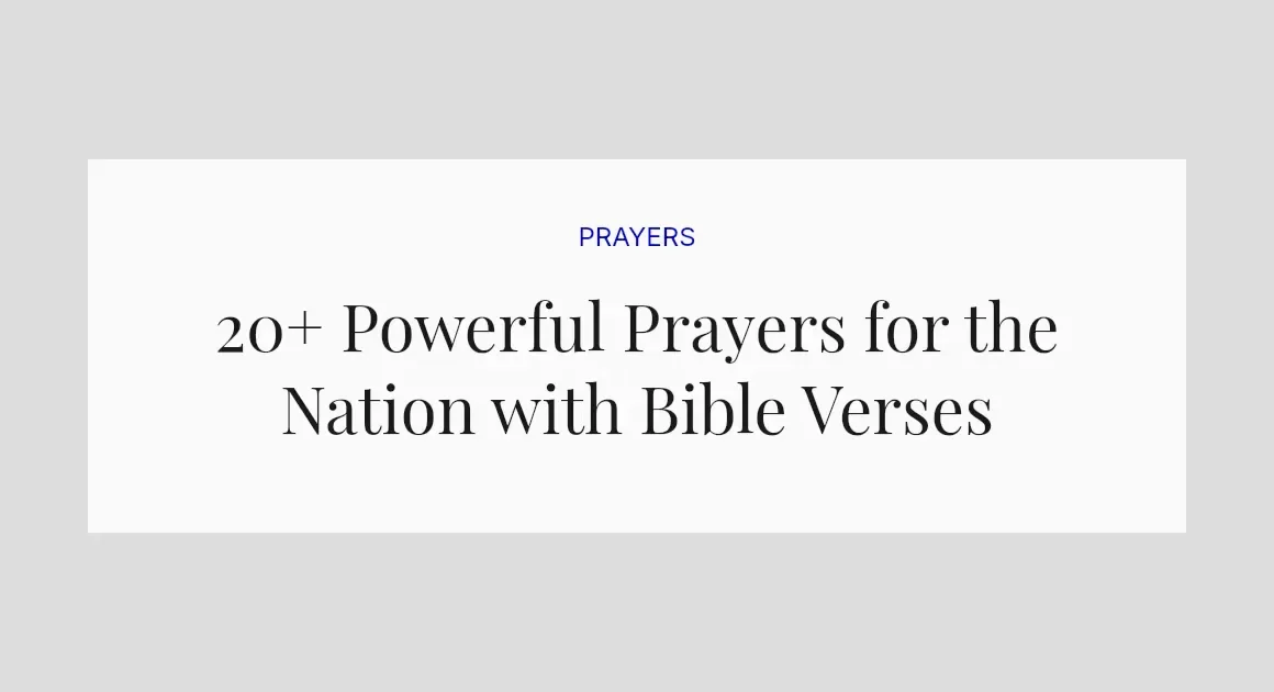20+ Powerful Prayers for the Nation with Bible Verses