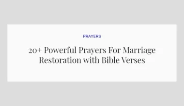 20+ Powerful Prayers For Marriage Restoration with Bible Verses