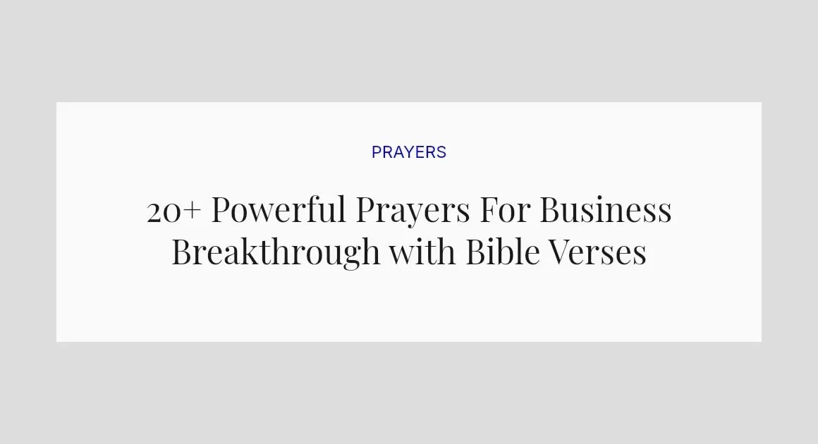 20+ Powerful Prayers For Business Breakthrough with Bible Verses