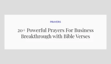 20+ Powerful Prayers For Business Breakthrough with Bible Verses