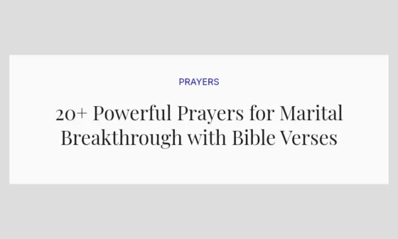 20+ Powerful Prayers for Marital Breakthrough with Bible Verses