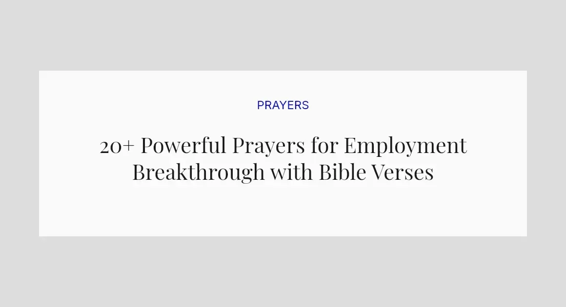 20+ Powerful Prayers for Employment Breakthrough with Bible Verses