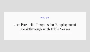 20+ Powerful Prayers for Employment Breakthrough with Bible Verses