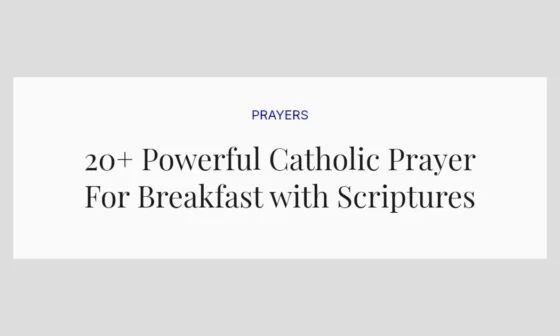 20+ Powerful Catholic Prayer For Breakfast with Scriptures