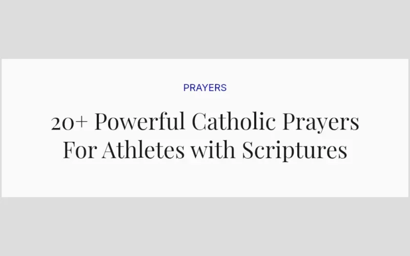 20+ Powerful Catholic Prayers For Athletes with Scriptures