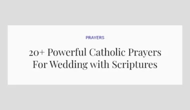 20+ Powerful Catholic Prayers For Wedding with Scriptures