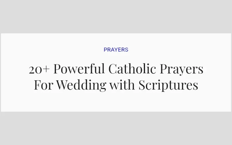 20+ Powerful Catholic Prayers For Wedding with Scriptures