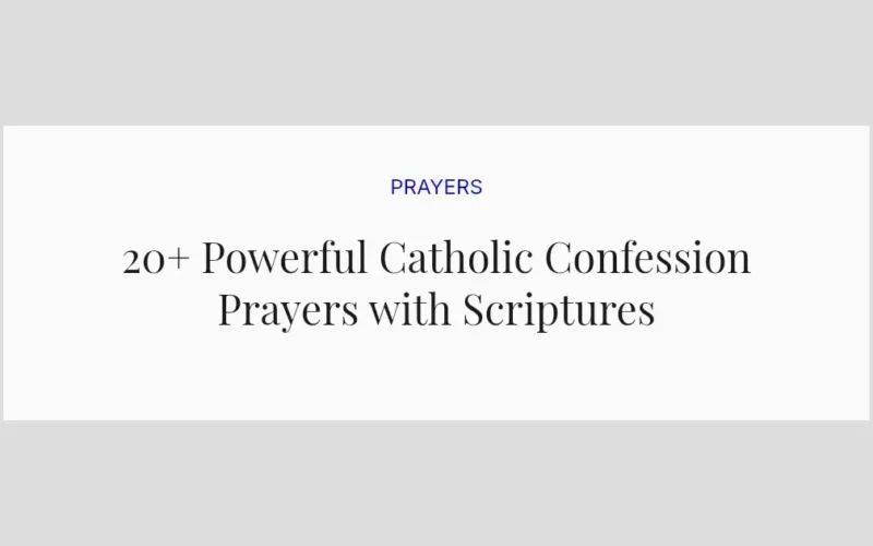 20+ Powerful Catholic Confession Prayers with Scriptures