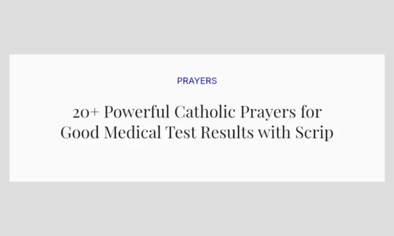 20+ Powerful Catholic Prayers for Good Medical Test Results with Scriptures